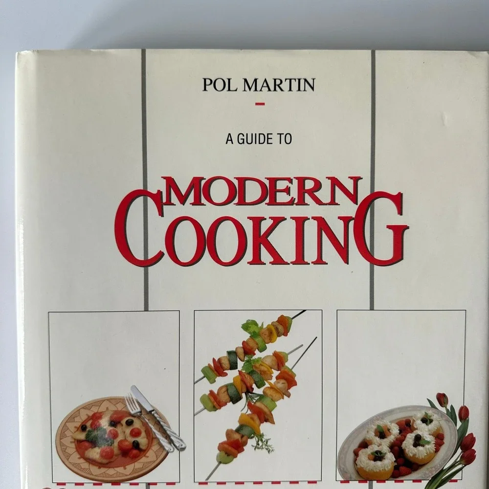 A Guide to Modern Cooking Pol Martin 1989 Hardcover Brimar‎ Canada DJ Very Good